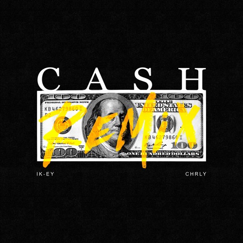 Ca$h Remix w/ CHRLY