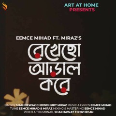 Rekhecho Aral  kore - Eemce Mihad  -, Miraz
