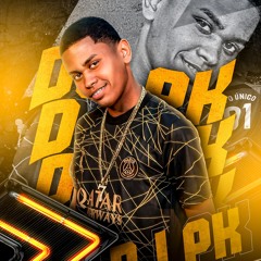 19 MINUTINHOS DE BEAT ENVOLVENTE VS DANCEI NO BAILE A NOITE INTEIRA [ DJ PK ] 2K23