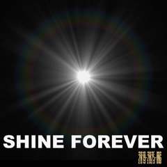 Shine Forever