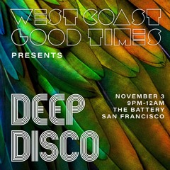 Deep Disco #8 - Live at The Battery SF - November '23
