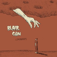 Blair Gun - Lemondrops
