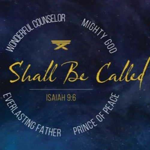 He Shall Be Called