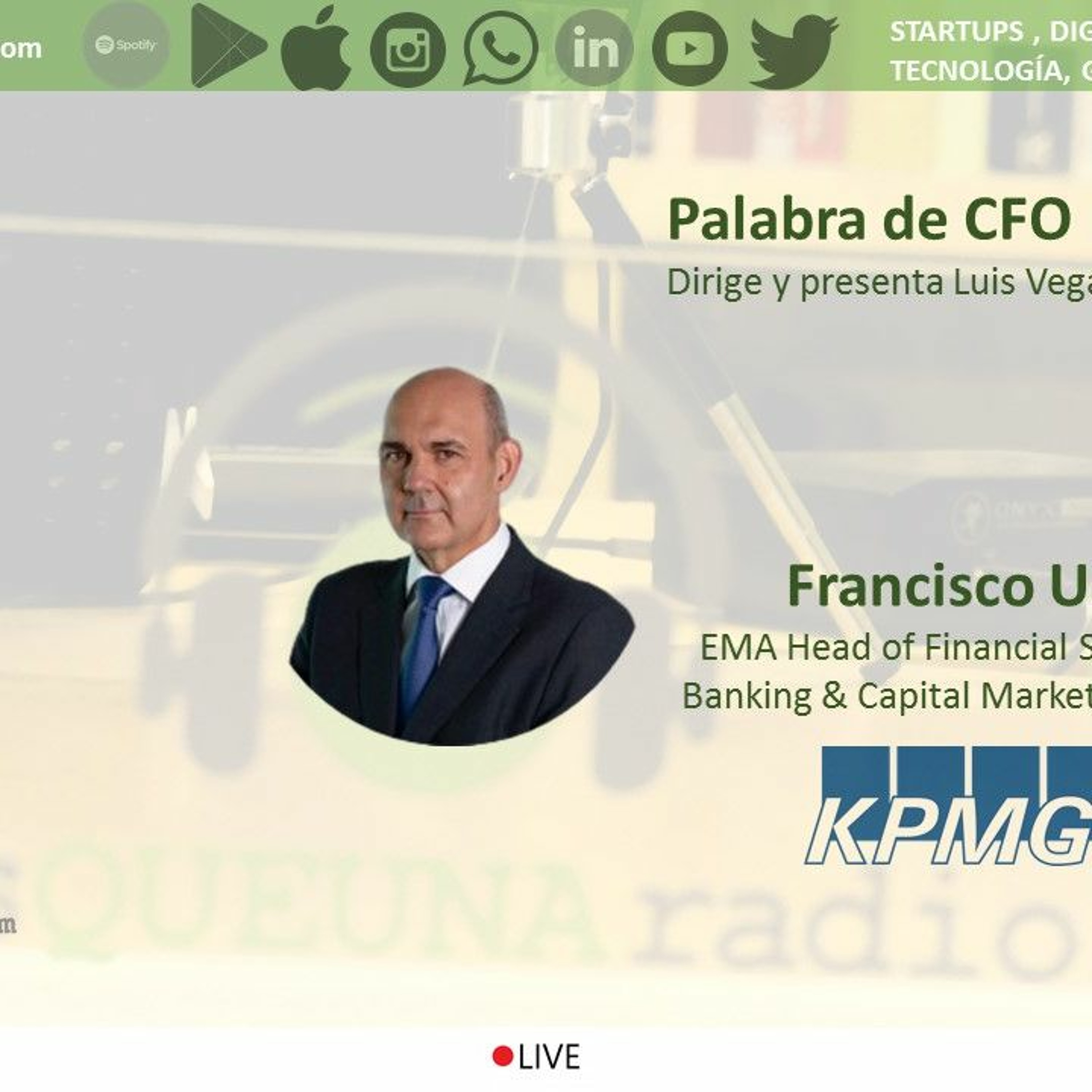KPMG. FRANCISCO URÍA. EMA Head of Financial Services & Banking & Capital Market episode artwork