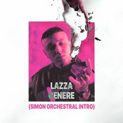 LAZZA - Cenere (SIMON Orchestral Intro)