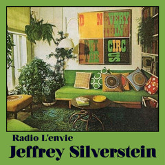 L'envie #44 :: Jeffrey Silverstein