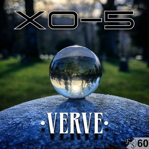 XO-5 - Verve [Deep House] [FS 60]