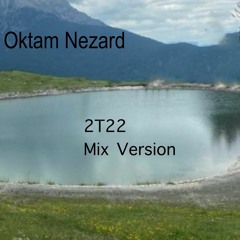 Chiptune (2T22 Mix Version)