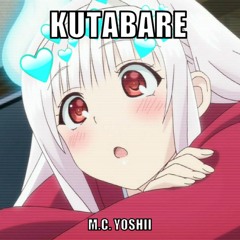 (SPOTIFY)Kutabare
