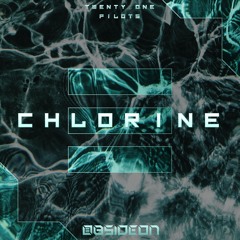 Twenty One Pilots - Chlorine (Obsideon Bootleg)