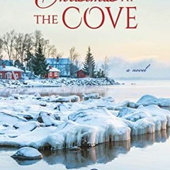 READ EBOOK 💘 Christmas at the Cove: Heartwarming Women's Fiction (Five Island Cove B