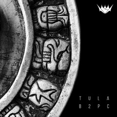 B2PC - Tula EP (Out Now)