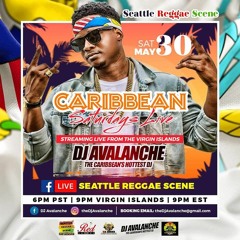 DJ AVALANCHE LIVE @ SEATTLEREGGAESCENE.COM 5/30/2020