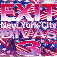 Exit New York City Divas 3 CD/PROMO