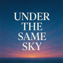 Under the same sky .mp3