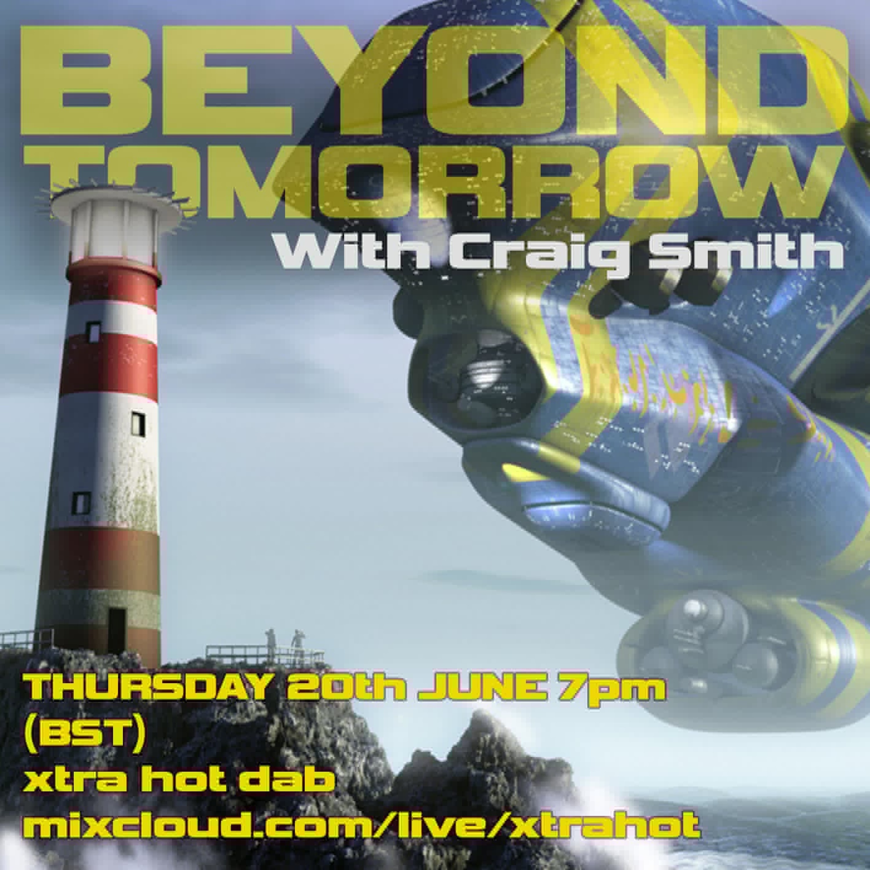 BEYOND TOMORROW  RADIO SHOW #9 (NO ADVERTS) -  DEEP SOUTH TRANSMISSION (XTRA HOT D.A.B.) 20.06.24 episode artwork