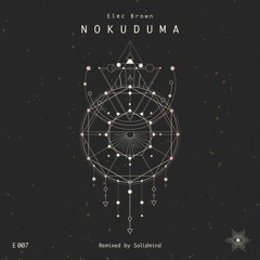 Elec Bown - Nokuduma (Solidmind Remix) [Elysion]