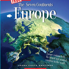 free EBOOK 📙 Europe (A True Book: The Seven Continents) (A True Book (Relaunch)) by