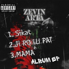 Sikat - ZEVIN ARTA [EXTENDED MIX] EP Link IN BIO (Free Download)
