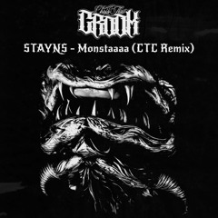 STAYNS - Monstaaaa (Chris Tha Crook Remix) [Free]