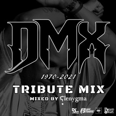 DMX Tribute mix by Glenygma