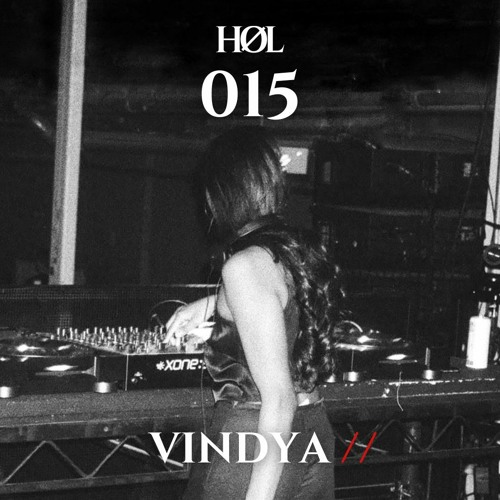 HØL: Vindya // 015
