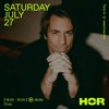 HOR 27 07 2024 DJ mix artwork - Electronic music tracklist cover image