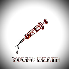 i don't feel a thing x Young Death
