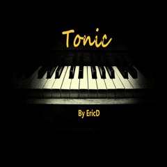 Tonic by EricD