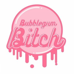 Bubblegum Bitch Slowed