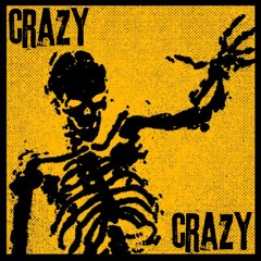CRAZY - T_Bug