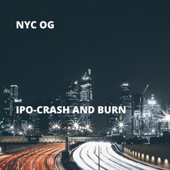 IPO - Crash and Burn
