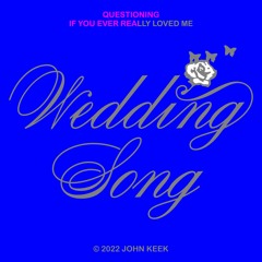 John Keek - Wedding Song