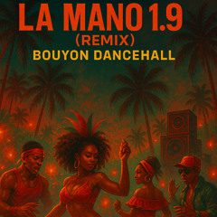 LA MANO BOUYON RMX( by DSBeatz243)