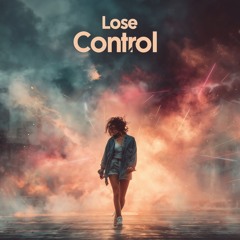 Lose Control (Original Mix)