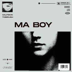 Calfskin & Tobirush - Ma Boy (Original Mix)