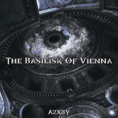 The Basilisk Of Vienna [FREE DL]