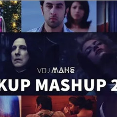 Breakup Mashup 2 0