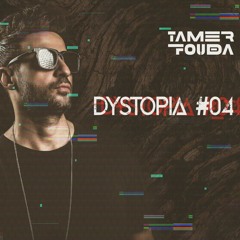 Tamer Fouda - Dystopia #04 (Lockdown Edition)