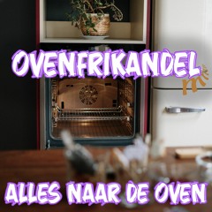 Ovenfrikandel - Alles Uit De Oven