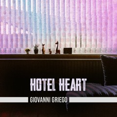 Giovanni Griego - Hotel Heart (Dub Version)