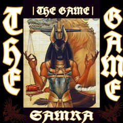 |SAMRA| THE GAME