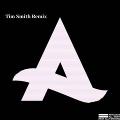 Afrojack - All Night (feat. Ally Brooke) [Tim Smith Remix]