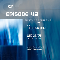 Artist Mix #42 || Immortalia
