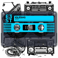IGLESIAS X E3ST #013.wav