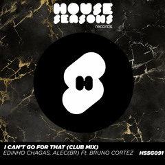 SG 091 / Edinho Chagas, Allec (br) ft. Bruno Cortez - I Can't Go For That (Club Mix)