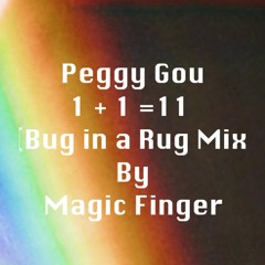 1 + 1 = 11 (Bug In A Rug Mix)