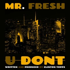 U Dont