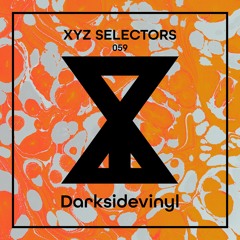 XYZ Selectors 059 - Darksidevinyl