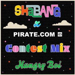 Shabang Contest Mix